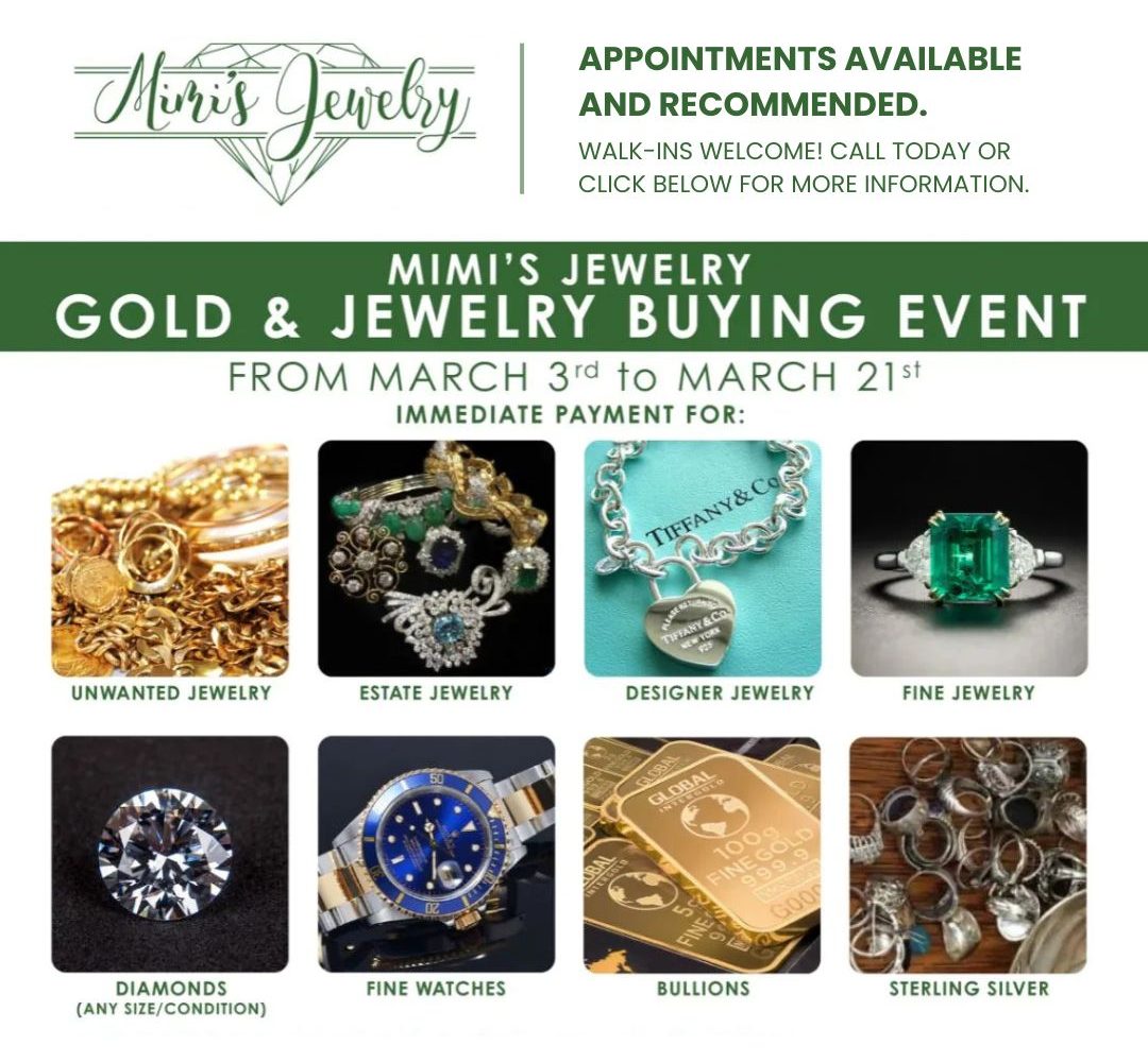 Turn Your Unwanted Jewelry Into Cash: Mimi’s Jewelry Gold & Jewelry Buying Event from March 3rd to March 21st